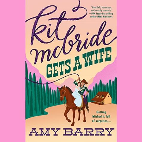 Kit McBride Gets a Wife (The McBrides of Montana, #1)
