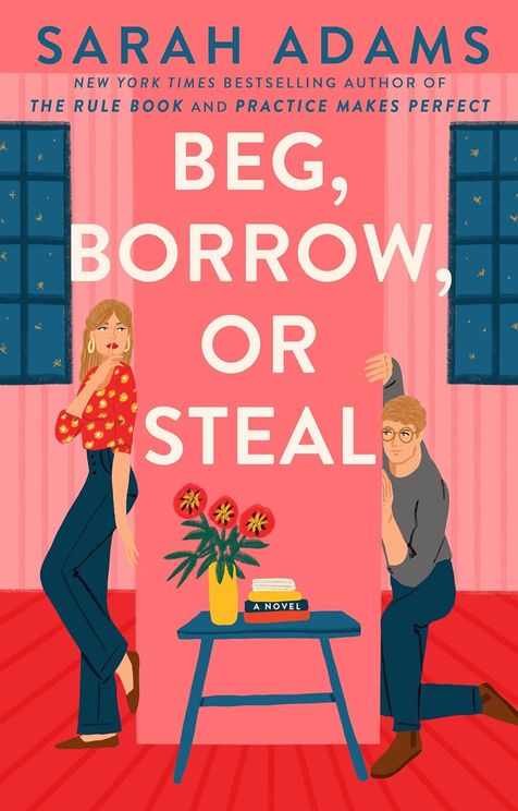 Beg, Borrow, or Steal (When in Rome, #3)