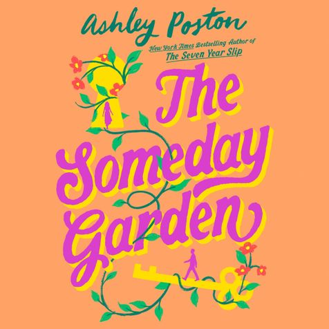 The Someday Garden